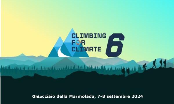 CLIMBING FOR CLIMATE SESTA EDIZIONE 7 -8 SETTEMBRE 2024.
